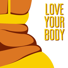 vector fashion illustration on the theme of body positivity. juicy fat girl in yellow underwear is not shy about fat folds on her body. isolated on a white background. the text 