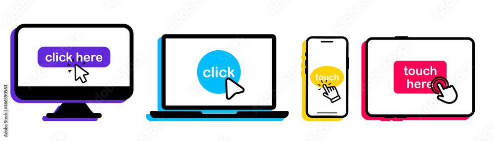 Poster Set of smartphone, laptop, computer, tablet icons with click here button. Click on the devices. Device icons with click cursor. Touch here for link to websites. Arrow with touch button. Touch, click