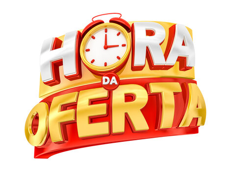 red label with orange for marketing campaign in Brazil isolated on white background. The phrase Hora da oferta means offer time. 3d render illustration