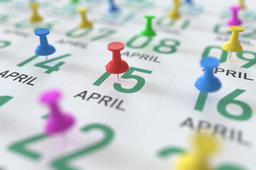April 15 date and push pin on a calendar, 3D rendering