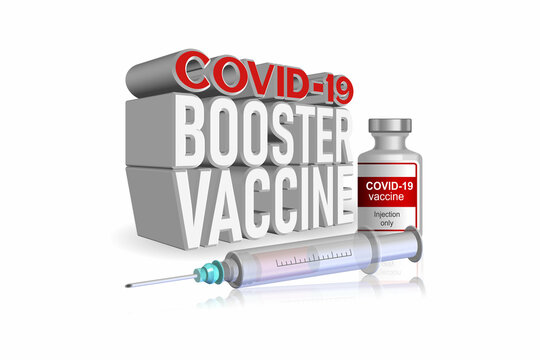 3D illustration of Covid-19 booster shot concept