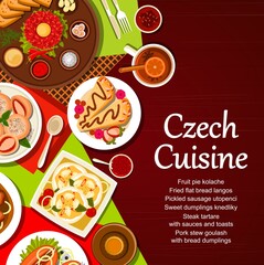 Czech cuisine menu cover. Dumplings Knedliky, fried flatbread Langos and fruit pie Kolache, steak Tartare with sauces and toasts, pork stew goulash with bread dumplings and pickled sausage Utopenci