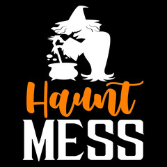 Haunt Mess