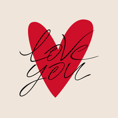 Love you. Handmade lettering on a red heart background. Vector.
