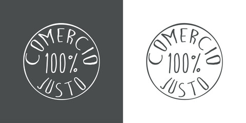 Banner con frase en español Comercio Justo 100 por ciento manuscrito en círculo en fondo gris y fondo blanco