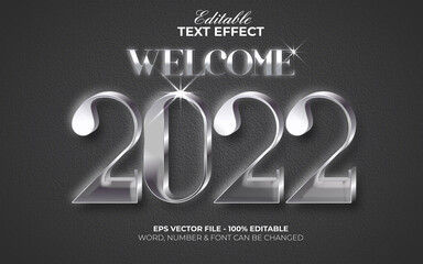 Welcome 2022 text effect silver style theme. Editable text effect.