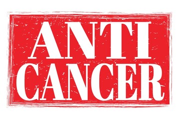 Fototapeta premium ANTI CANCER, words on red grungy stamp sign