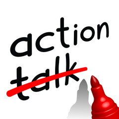 call for action, more action less talk, red marker pen, vector illustration 