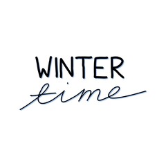 Winter time. Hand drawn phrase, seasonal holidays lettering, handwritten inspirational text for posters and cards, cute celebrate phrase. Vector isolated on white illustration