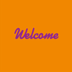 Bright purple inscription on a yellow background - Welcome