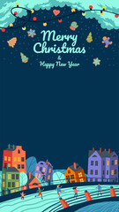 Vector Christmas landscape with garland and gingerbread cookies decoration. Colorful houses and people skating on the ice river in the evening. Vertical Xmas card, poster, flyer, Instagram story 