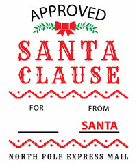 Approved Santa Clause. Santa sack Design, Christmas delivery bag design, Santa Bag for Special Delivery.