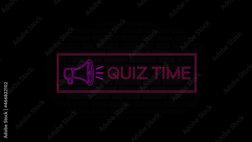 Fototapete Quiz time neon sign in a frame with a megaphone on a black background. Animation glowing neon line text Quiz time. 4K Video motion graphic animation.