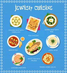 Jewish cuisine restaurant food menu. Chicken soup with kneidlach, baked fish with prunes and radish honey salad, gefilte fish, lentil and sorrel soup with egg, chicken liver pate, cholent vector