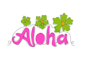 One continuous line drawing of cute and cool travel holiday typography quote - Aloha. Calligraphic design for print, greeting card, banner, poster. Single line draw design graphic vector illustration