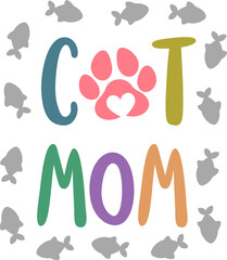 Cat Mom Vector Illustration set on white background. Perfect for any Cat project or theme. Suitable for web design, print, Perfectly suited for traditional media and web. Great for crafters and graphi