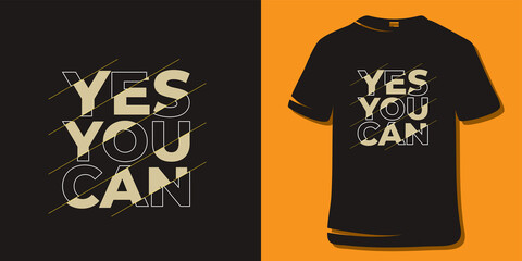 Motivational quote t-shirt design.  Inspirational quote typography.