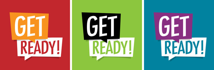 Get ready !