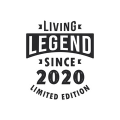 Living Legend since 2020, Legend born in 2020 Limited Edition.