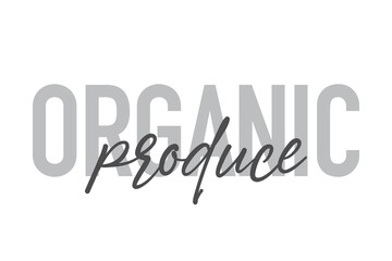 Modern, simple, minimal typographic design of a saying 