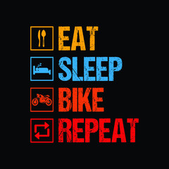 Eat Sleep Bike Repeat Typography T-Shirt print Vector
