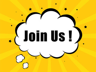 Join Us in yellow bubble background