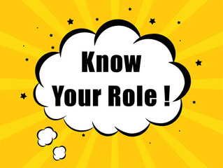 Know Your Role in yellow bubble background