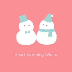雪だるまと文字「Heart warming winter」
