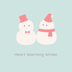 雪だるまと文字「Heart warming winter」
