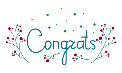 Lettering congratulations on the winter branches. Vector flat hand-drawn phrase congratulations on the holiday