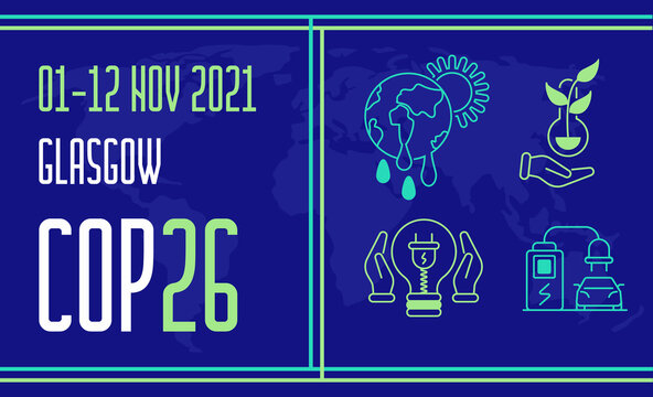 COP 26 Glasgow 2021 banner vector illustration. Poster, flyer, Climate Change Conference, which is holding by famous organisation of United Nations.