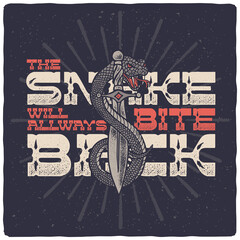 Obraz premium Vintage lettering poster with vector snake and dagger illustration