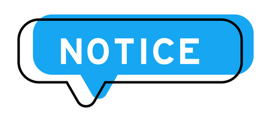 Speech banner and blue shade with word notice on white background
