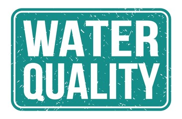 WATER QUALITY, words on blue rectangle stamp sign