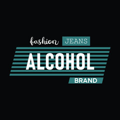 bar t shirt design, alcohol, jeans, fashion, brand