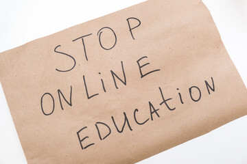 Banner with a sign stop online education, struggle against distance learning
