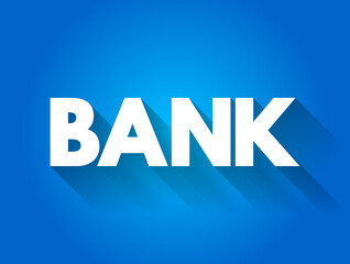 BANK text quote, concept background