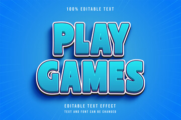 Play games,3 dimensions editable text effect blue gradation comic style