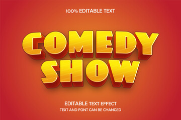 Comedy show,3 dimensions editable text effect yellow gradation orange modern shadow comic style
