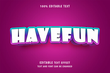 Have fun,3 dimensions Editable text effect blue purple pink gradation modern shadow style