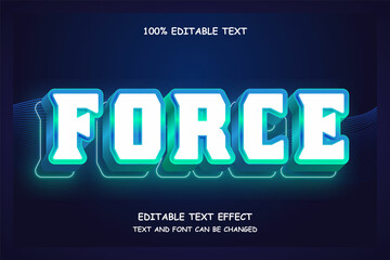 Force,3 dimensions editable green gradation blue text effect modern shadow neon style