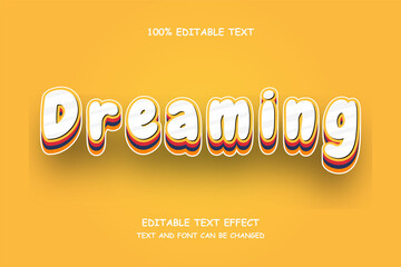 Dreaming,3 dimensions editable yellow red blue orange text effect modern shadow style