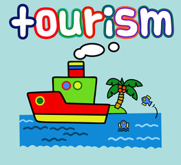 Tourism  image vector illustration for yourDesign or your tee shirt
