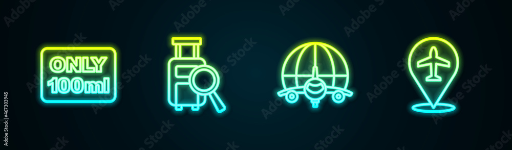 Poster Set line Liquids in carry-on baggage, Lost, Globe with flying plane and Plane. Glowing neon icon. Vector