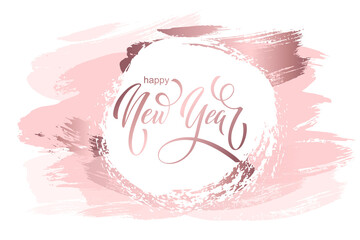 Fototapeta na wymiar Happy New Year hand lettering calligraphy. Vector holiday illustration element. Typographic element for banner, poster, congratulations.