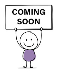 Happy stickman with text on a board - coming soon. Business concept. Vector