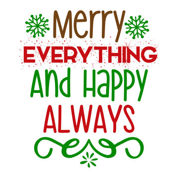 Merry Everything Images – Browse 4,942 Stock Photos, Vectors, and Video ...