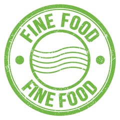 FINE FOOD text written on green round postal stamp sign