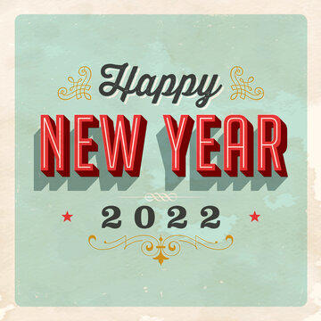 Vintage style Happy New Year 2022 card, with a realistic used and worn effect that can be easily removed for a clean, brand new card.