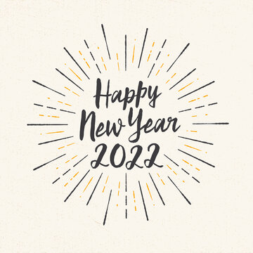 Handmade style greeting card - Happy New Year 2022 - Vector EPS10. For your print and web messages : greeting cards, banners, t-shirts.